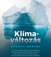 Kovács Róbert: Klímaváltozás - Pánik és tagadás között