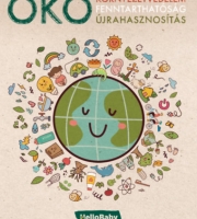 HELLOBABY KÖNYVEK: ÖKO - Környezetvédelem, Fenntarthatóság, Újrahasznosítás