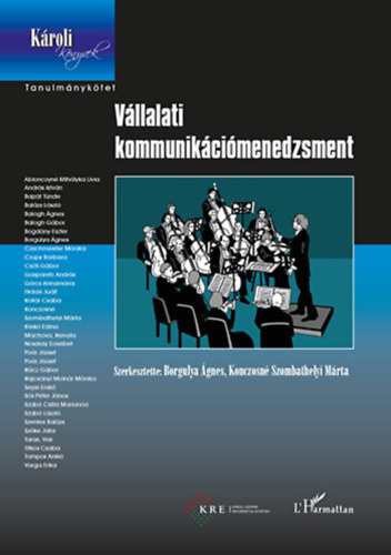 Borgulya Ágnes (Szerk.), Konczosné Szombathelyi Márta (Szerk.): Vállalati kommunikációmenedzsment