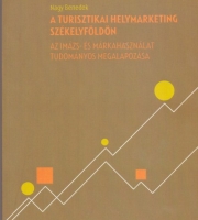Nagy Benedek: A turisztikai helymarketing Székelyföldön