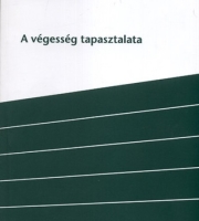 Lurcza Zsuzsanna, Veress Károly: A végesség tapasztalata