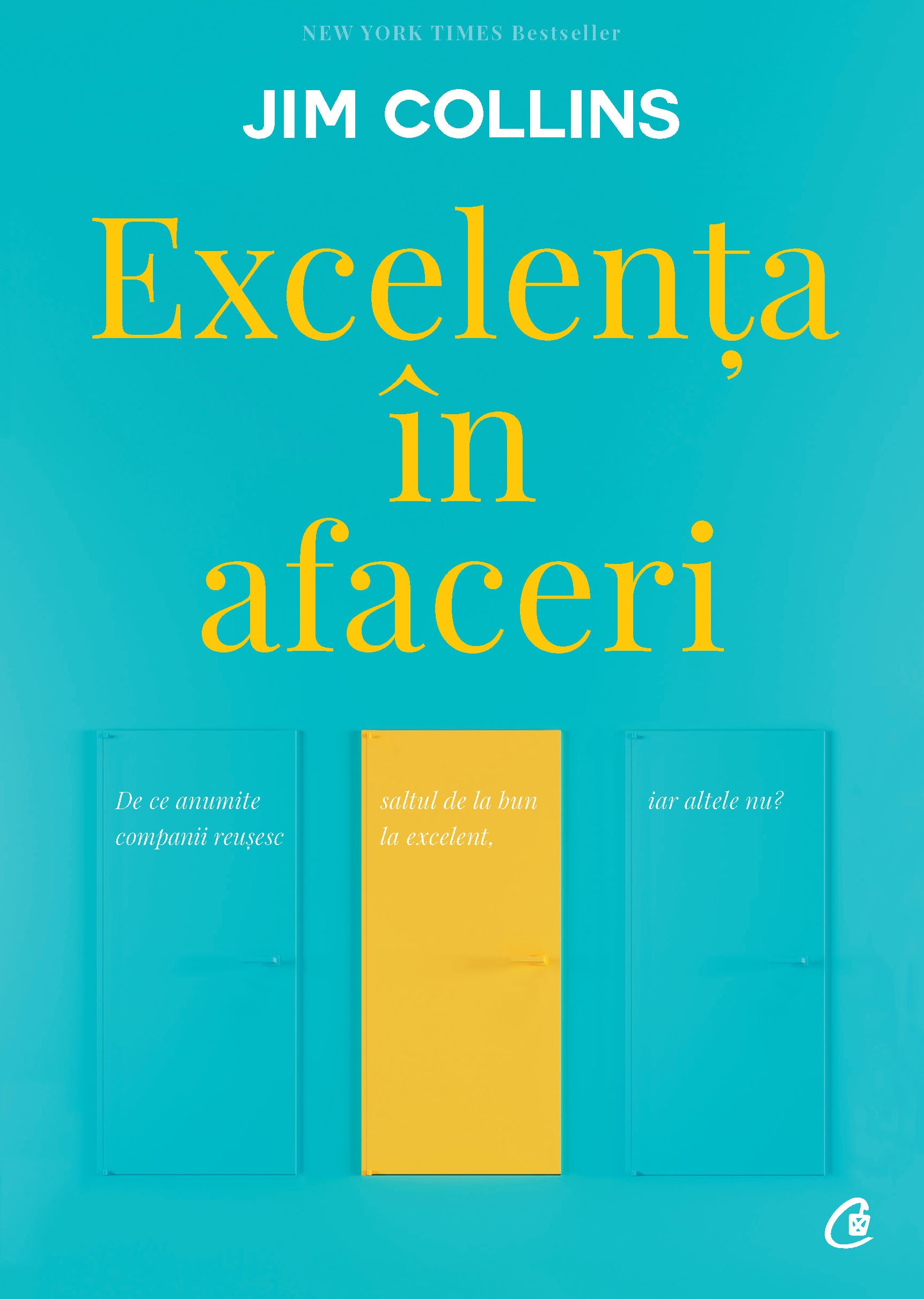 Jim Collins: Excelența în afaceri